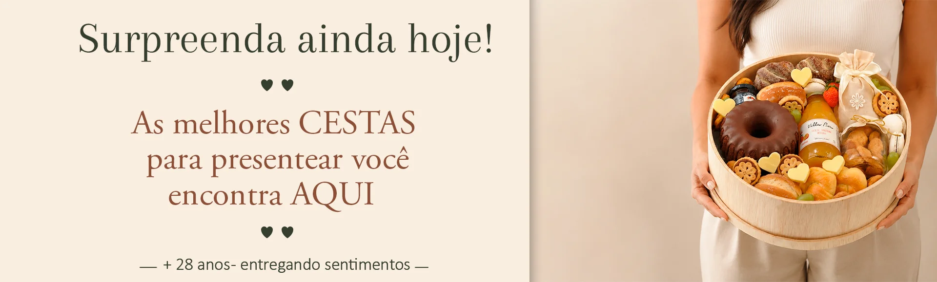 As melhores Cestas Você encontra Aqui